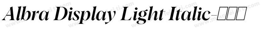 Albra Display Light Italic字体转换